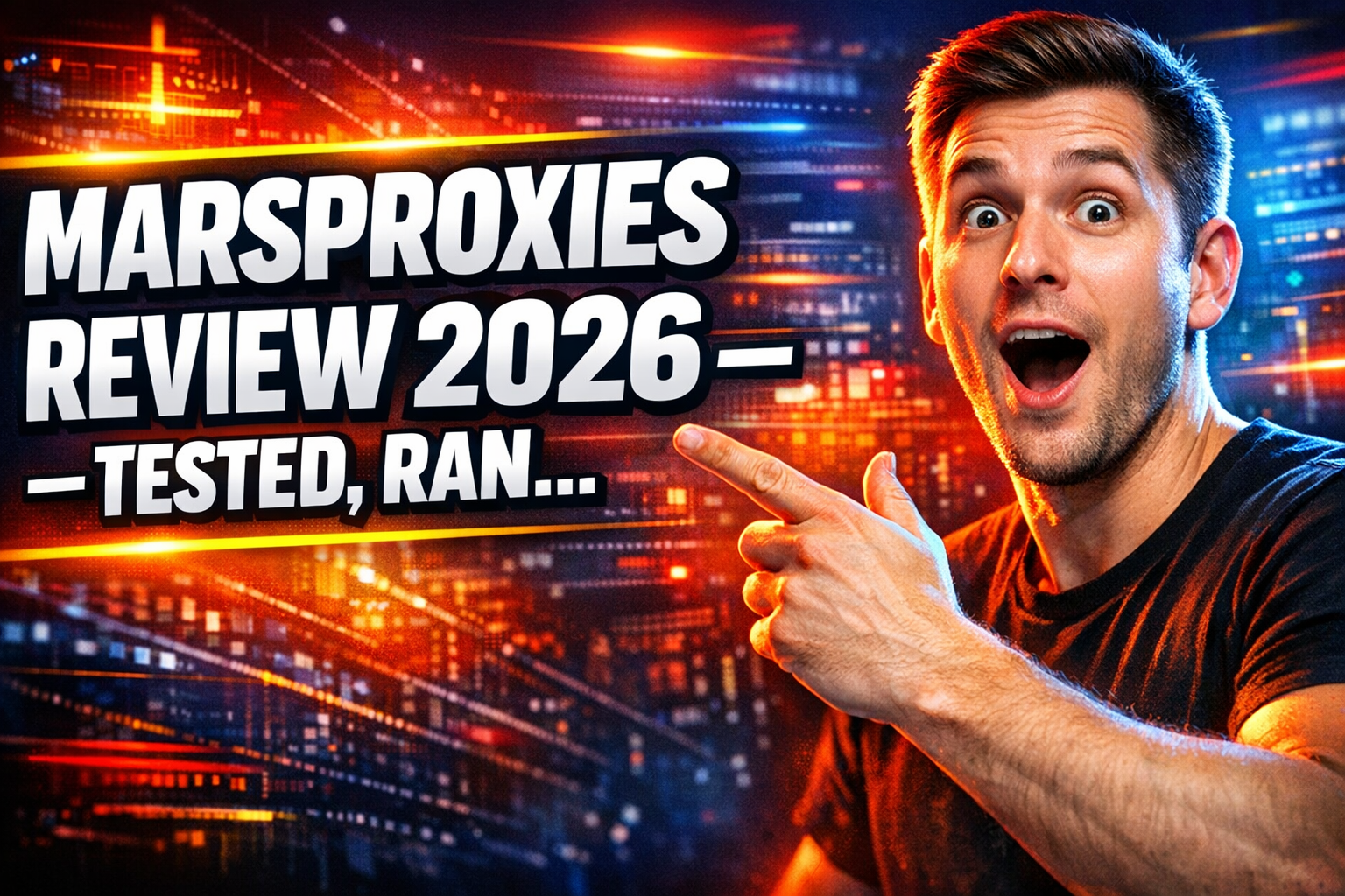 MarsProxies Review 2026 — Tested, Ranked & Audited